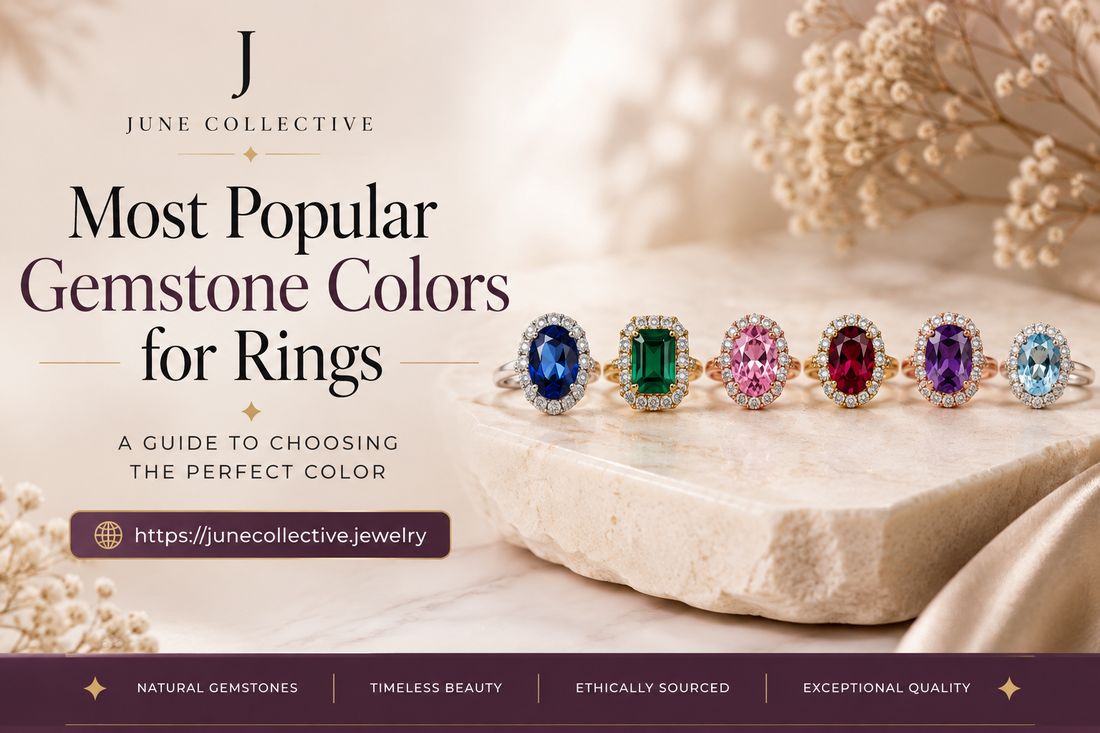 Most Popular Gemstone Colors for Rings: A Guide to Choosing the Perfect Color